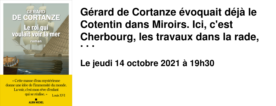 G�rard de Cortanze �voquait d�j� le Cotentin dans Miroirs. Ici, c'est Cherbourg, les travaux dans la rade, mais au-del� la Normandie qui sont au coeur d'un roman tr�s document�, dr�le, vivant, passionnant. Sous la plume alerte de Cortanze se dessine les portraits d'une France � la veille de la R�volution, entre tradition et modernit�, et celle d'un jeune roi, attachant, profond�ment humain, r�veur et libre, un personnage profond�ment respectueux de ses sujets, qui, tel un enfant curieux de tout, entreprend un voyage � Cherbourg pour voir la mer.