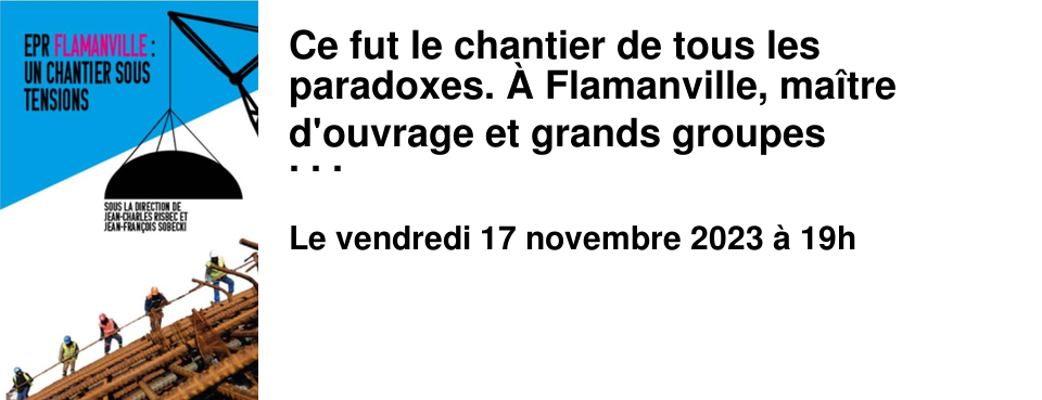 Ce fut le chantier de tous les paradoxes. � Flamanville, ma�tre d'ouvrage et grands groupes donneurs d'ordres impos�rent le retour � des r�gles sociales du pass� pour construire le prototype de r�acteur du futur. Cens� �tre la t�te de s�rie des EPR en France, les retards, malfa�ons et scandales accumul�s sembl�rent, l'espace de quelques ann�es, condamner toute une fili�re industrielle majeure pour l'avenir de l'industrie de notre pays. 