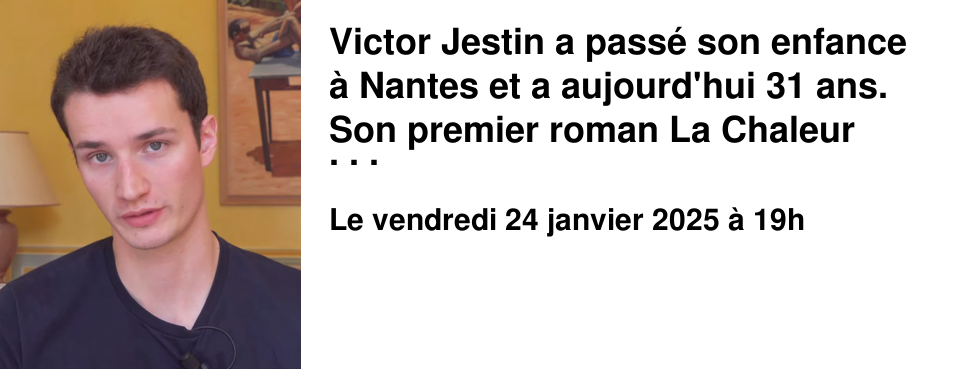 Victor Jestin a pass� son enfance � Nantes et a aujourd'hui 31 ans. Son premier roman La Chaleur (Flammarion 2019) a obtenu le prix de la Vocation et le prix Femina des lyc�ens et a �t� traduit dans plusieurs pays. A Cherbourg-en-Cotentin, il rencontre des lyc�ens du lyc�e Millet et, � cette occasion, il a accept� de venir rencontrer ses lecteurs � la librairie. 