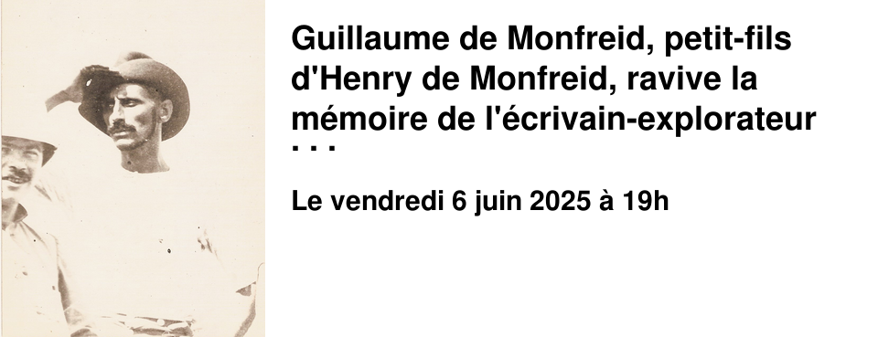 Guillaume+de+Monfreid,+petit-fils+d'Henry+de+Monfreid,+ravive+la+m�moire+de+l'�crivain-explorateur+dans+un+ouvrage+nourri+d'archives+et+de+r�cits+personnels,+�+l'occasion+des+cinquante+ans+de+sa+disparition,+alors+que+Les+Secrets+de+la+mer+Rouge+repara�t+chez+Grasset+en+avril+2025.